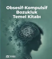 Obsesif-Kompulsif Bozukluk Temel Kitabı kitap kapağı