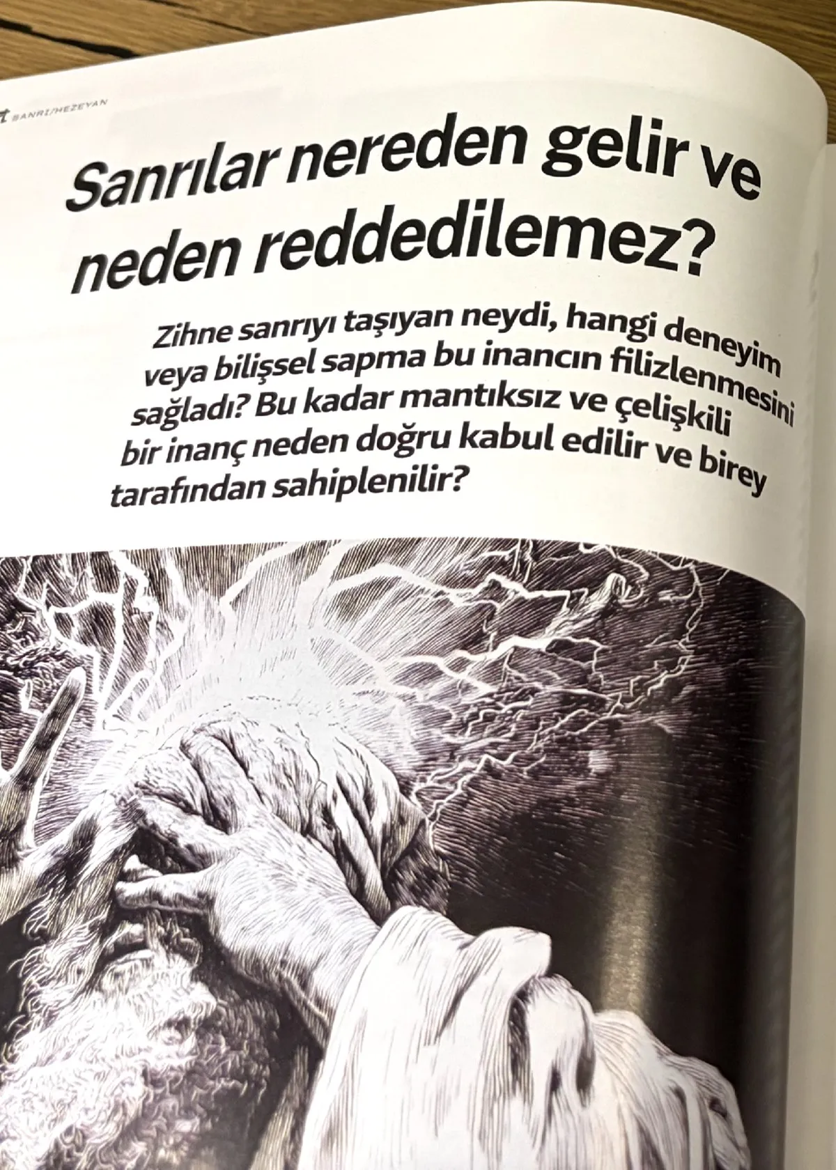 Sanrılar nereden gelir ve neden reddedilemez?